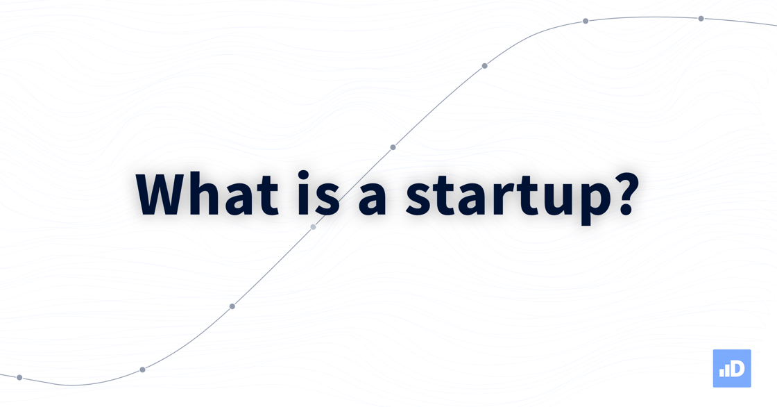 what is a startup?